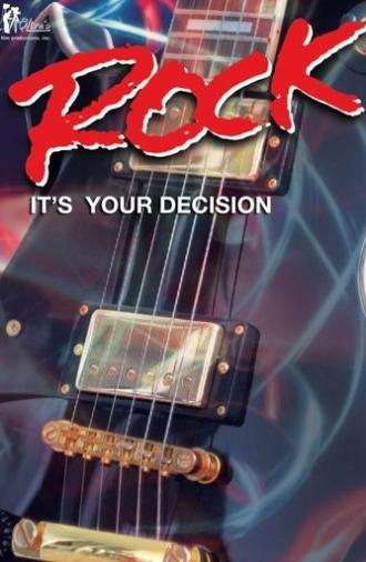 Rock: It's Your Decision (1982)