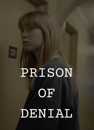 Prison of Denial (2023)