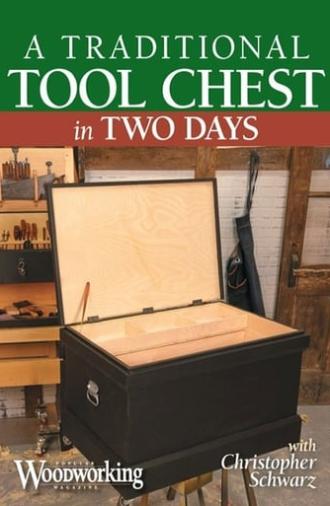 A Traditional Tool Chest in Two Days (2013)