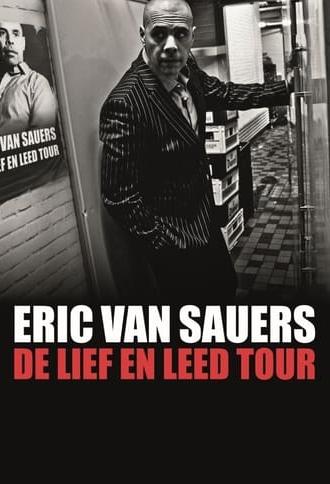 Eric van Sauers: De Lief en Leed tour (2019)