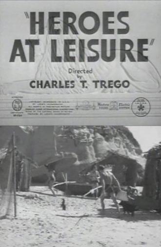Heroes at Leisure (1939)