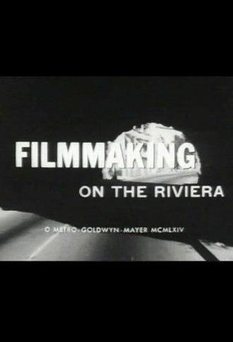 Filmmaking on the Riviera (1964)