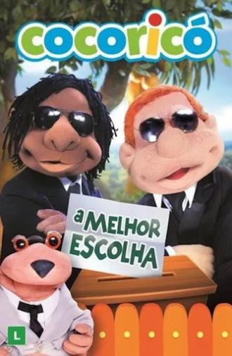 Cocoricó – A Melhor Escolha (2014)