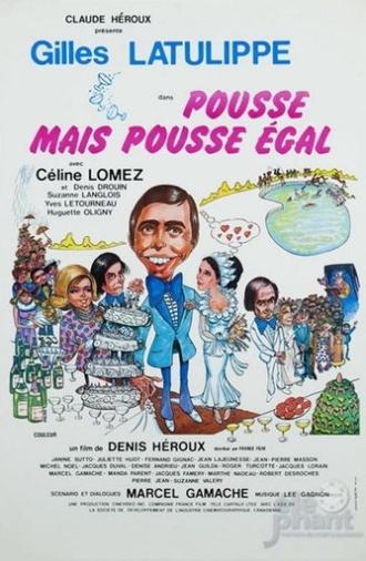 Pousse mais pousse égal (1975)