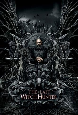 The Last Witch Hunter (2015)