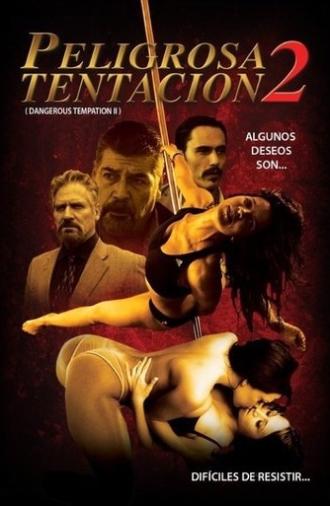Peligrosa tentación II (2015)