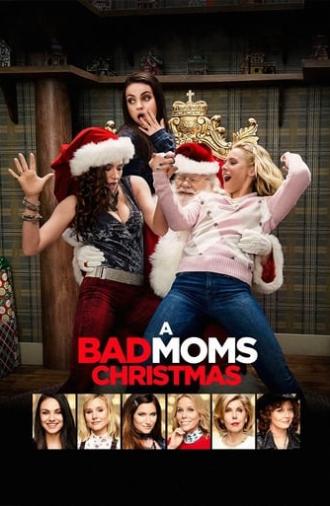 A Bad Moms Christmas (2017)