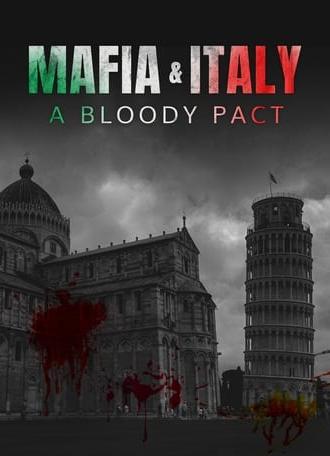 Mafia and Italy: A Bloody Pact (2017)