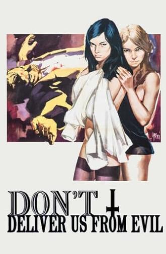 Don't Deliver Us from Evil (1971)