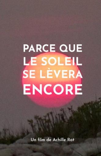 Parce que le soleil se lèvera encore (2026)