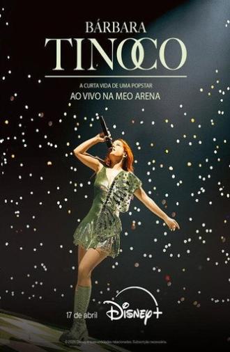 Bárbara Tinoco - A Curta Vida de uma Popstar, Live at MEO Arena (2026)