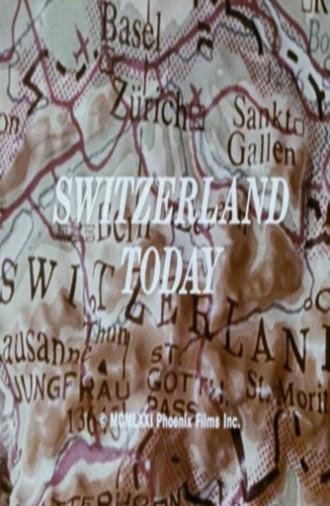 Switzerland Today (1971)