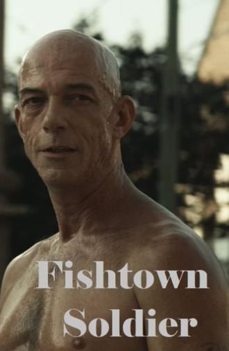 Fishtown Soldier (2017)