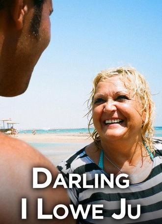 Darling I Love You (2011)