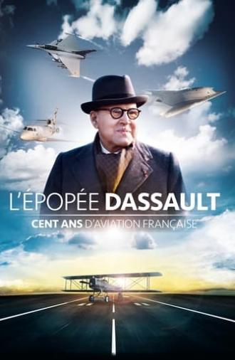 The Dassault Saga, One Hundred Years of French Aviation (2017)