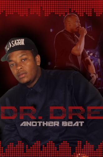 Dr. Dre: Another Beat (2016)