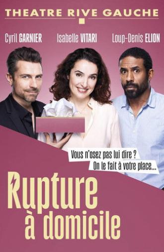 Rupture à domicile (2025)