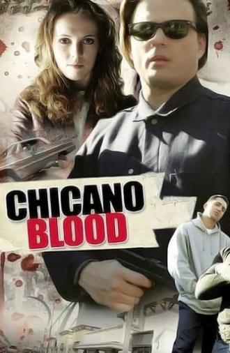 Chicano Blood (2008)