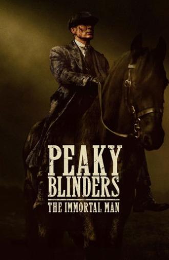 Peaky Blinders: The Immortal Man (2026)