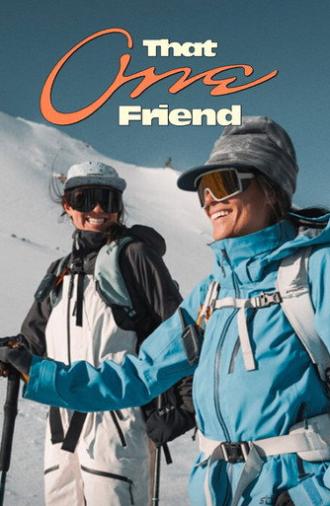 That One Friend (2025)