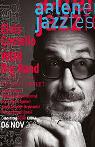 Elvis Costello & WDR Big Band @ Leverkusener Jazztage 2025 (2025)