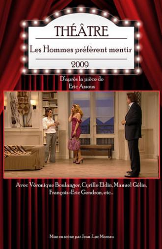 Les Hommes préfèrent mentir (2009)