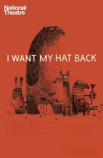 National Theatre Live: I Want My Hat Back (2015)