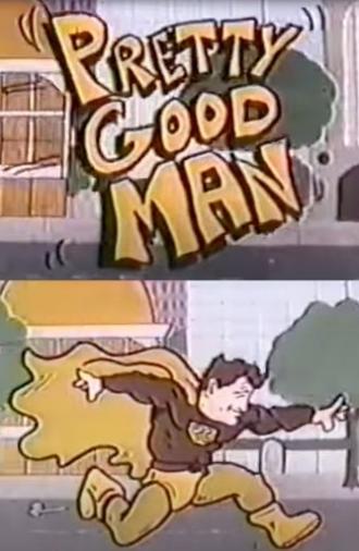 Pretty Good Man (1991)