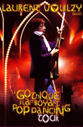 Laurent Voulzy - Le Gothique Flamboyant Pop Dancing Tour (2004)
