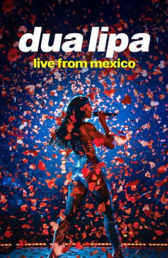 Dua Lipa: Live from Mexico (2026)