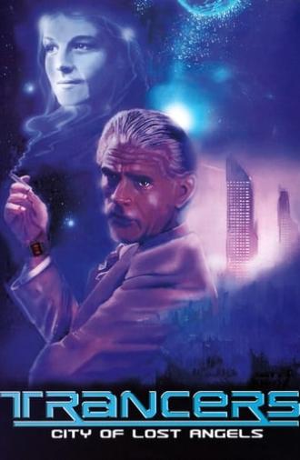 Trancers: City of Lost Angels (1988)