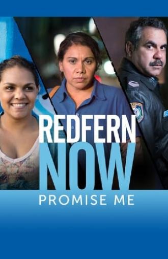 Redfern Now: Promise Me (2015)