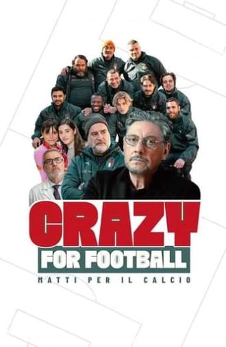 Crazy for Football - Matti per il calcio (2021)