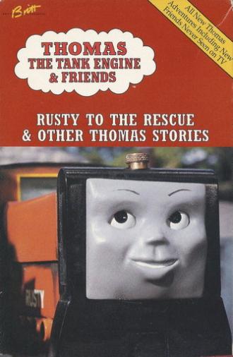 Thomas & Friends: Rusty to the Rescue and Other Thomas Stories (1995)