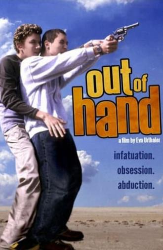Out of Hand (2005)
