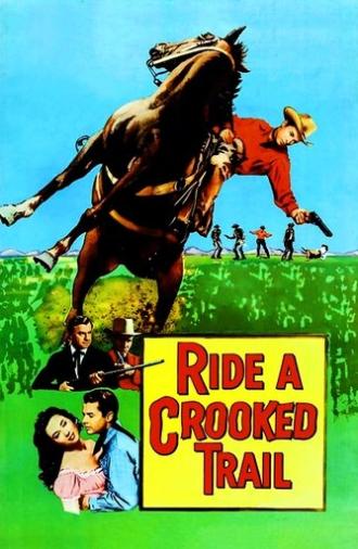 Ride a Crooked Trail (1958)
