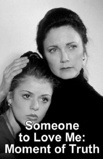 Someone to Love Me (1998)