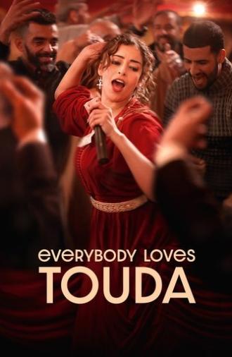 Everybody Loves Touda (2024)