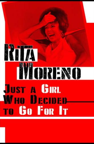 Rita Moreno: Just a Girl Who Decided to Go for It (2021)