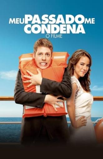 Meu Passado Me Condena: O Filme (2013)