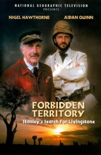 Forbidden Territory: Stanley's Search for Livingstone (1997)