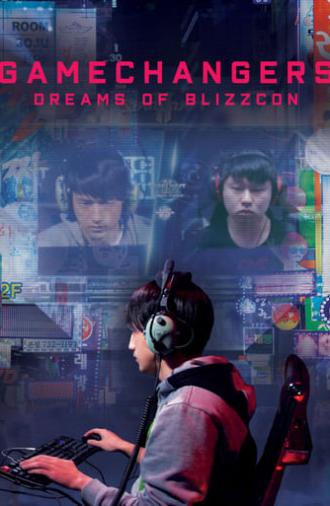 Gamechangers: Dreams of BlizzCon (2018)