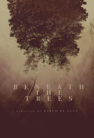 Beneath the Trees (2019)