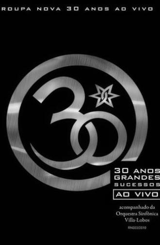 Roupa Nova - 30 Anos Ao Vivo (2010)