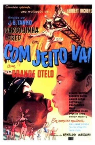 Com Jeito Vai (1957)