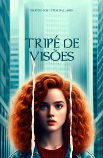 Tripé de Visões (2015)