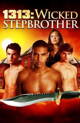 1313: Wicked Stepbrother (2011)