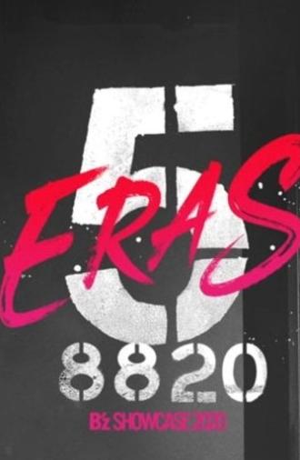 B'z SHOWCASE 2020 -5 ERAS 8820- DOCUMENTARY (2021)