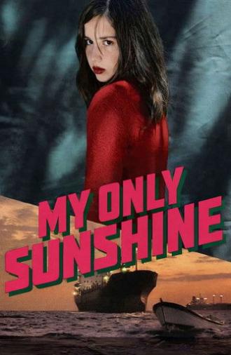 My Only Sunshine (2009)