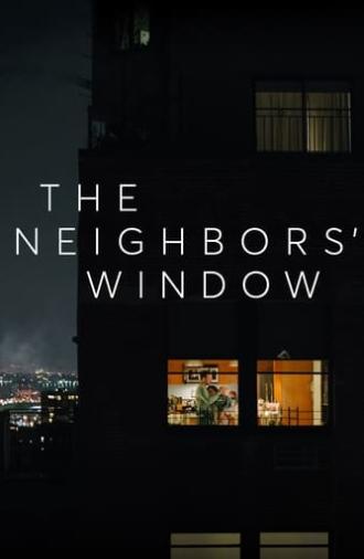 The Neighbors' Window (2019)